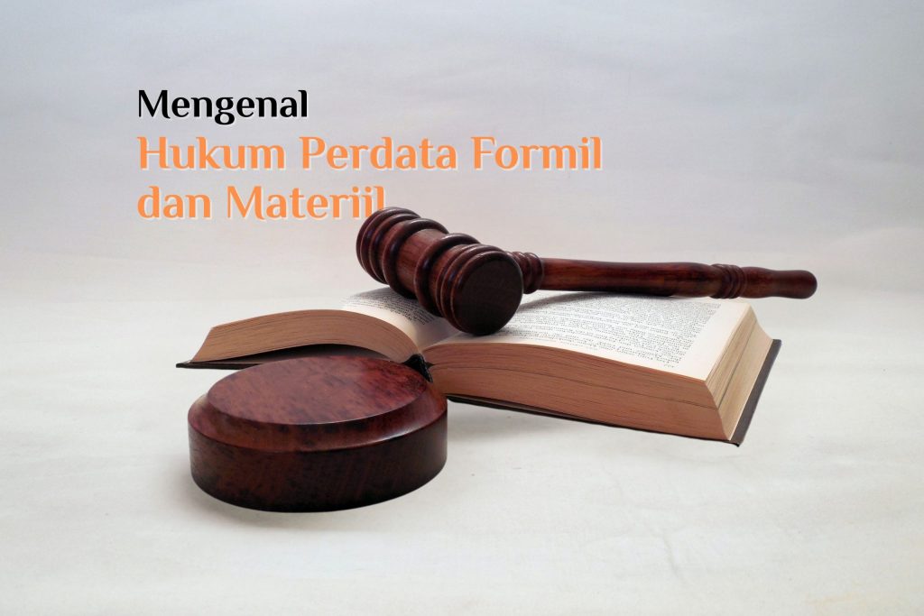 Hukum Perdata Formil dan Materiil